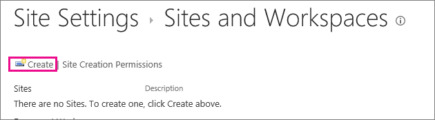 The create site link in the Sites and workplaces dialog box